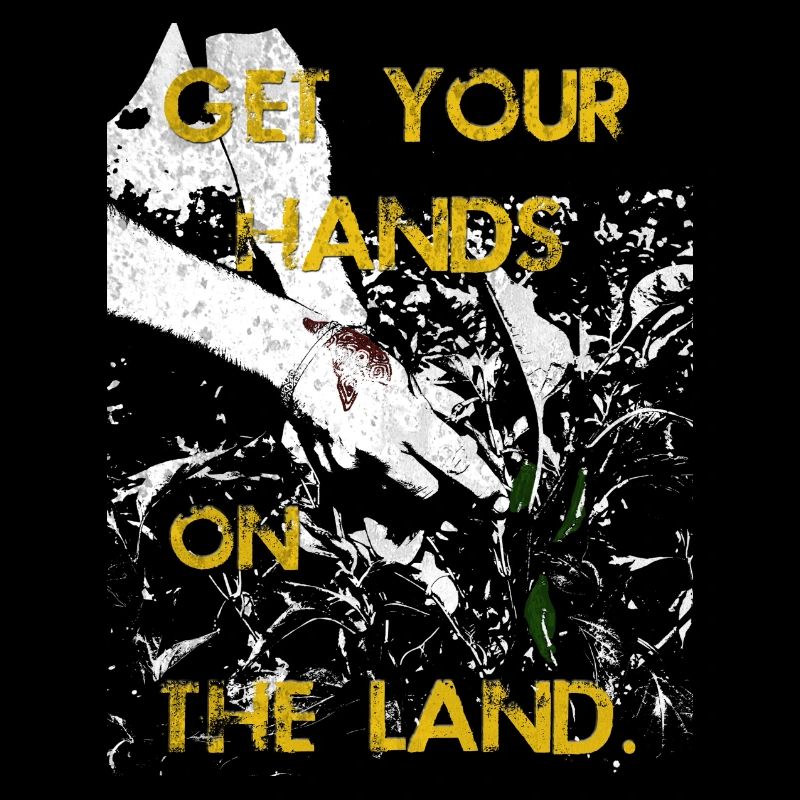 Put your hands on the land