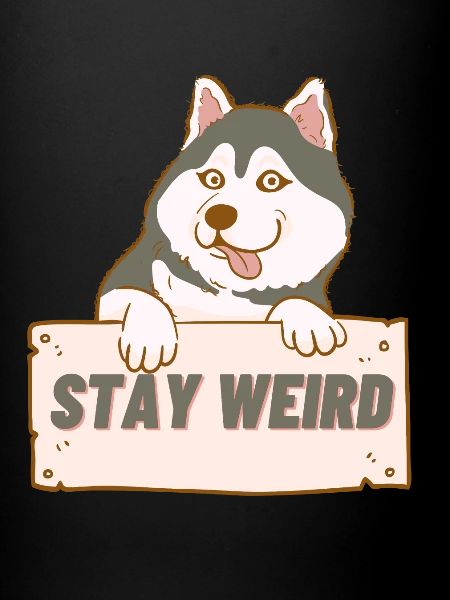 Stay Weird