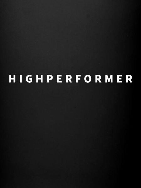 HIGH PERFORMER