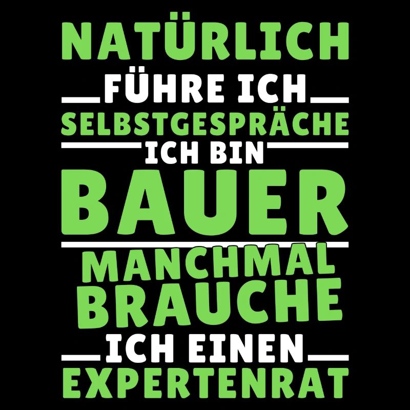Ich führe Selbstgespräche - Bauer Edition