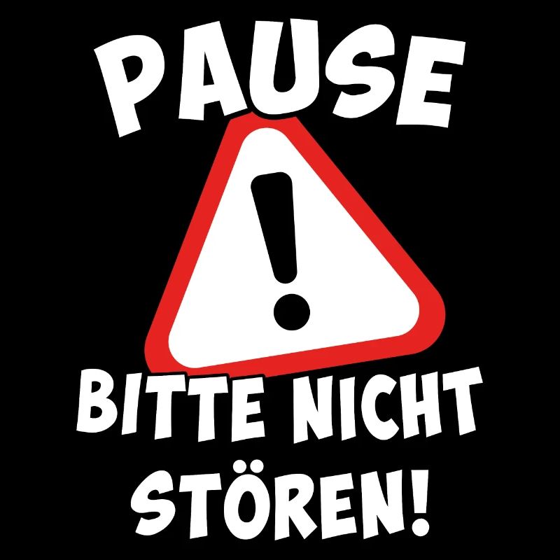 Pause - Bitte nicht stören