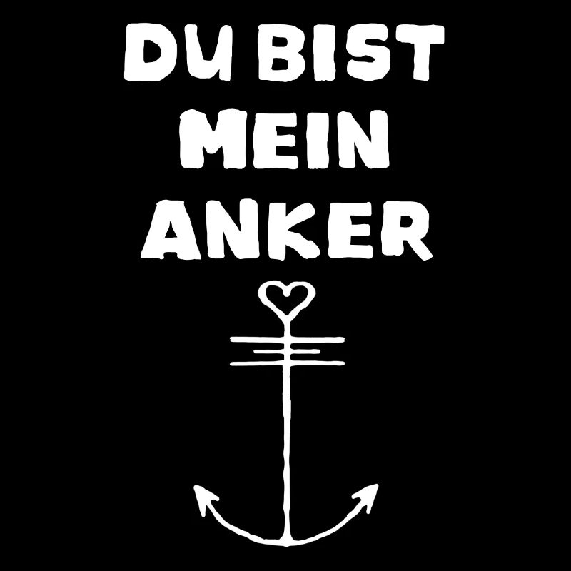 Du bist mein Anker liebe anker