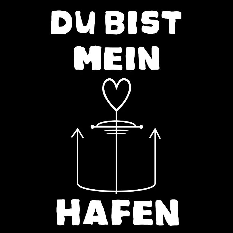 Du bist mein Hafen