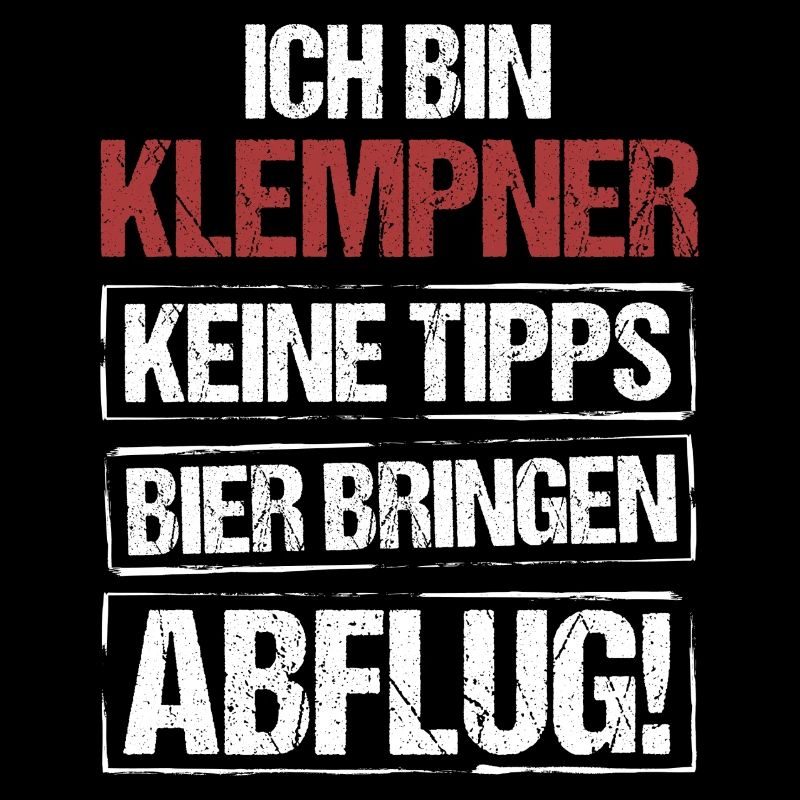 I'm a plumber - bring beer and take off