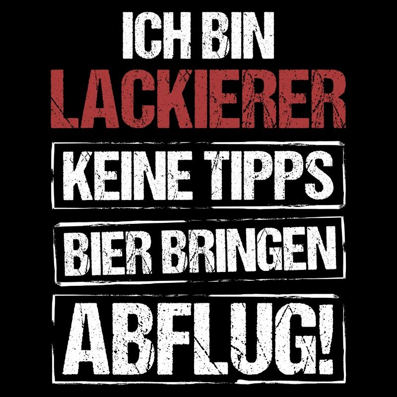 I'm a painter - bring beer and take off