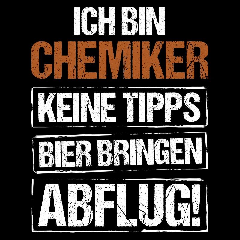 Je suis chimiste - apportez de la bière et partez