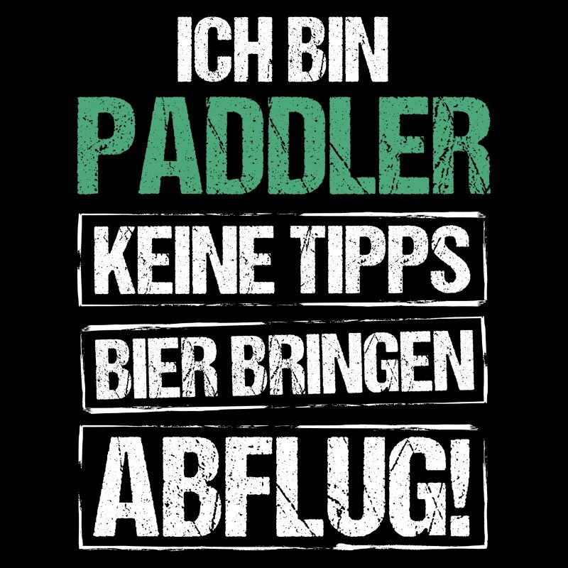 I'm a paddler - bring beer and take off