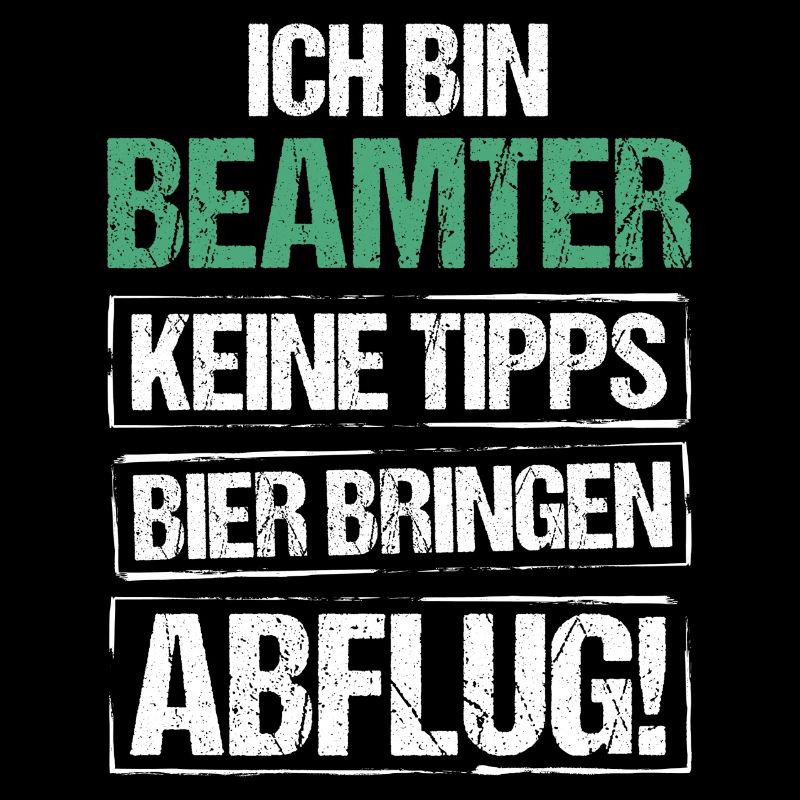 Ich bin Beamter - Bier bringen und Abflug