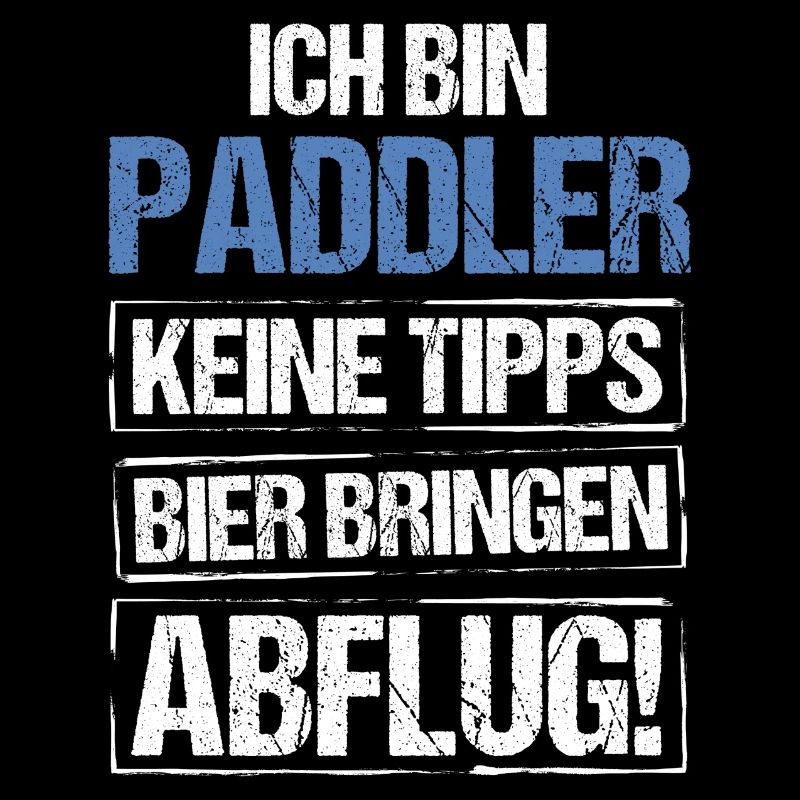 I'm a paddler - bring beer and take off