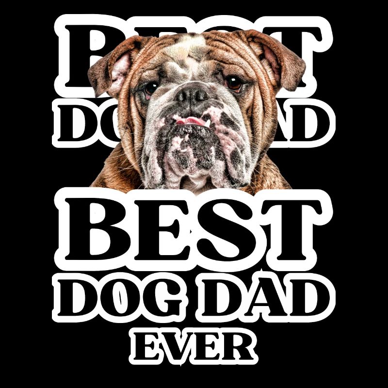 BEST DOG DAD EVER I Hundebesitzer Geschenk