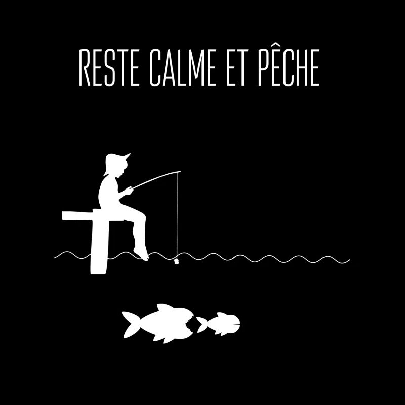 Reste calme et pêche
