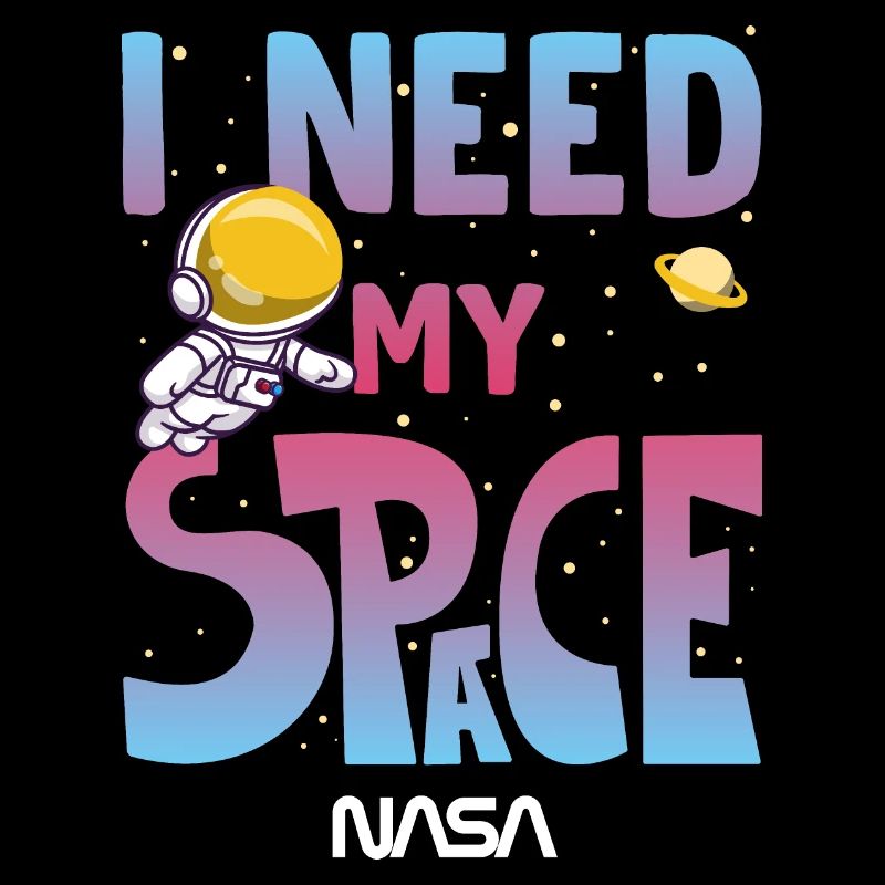NASA I Need My Space Witziger Spruch