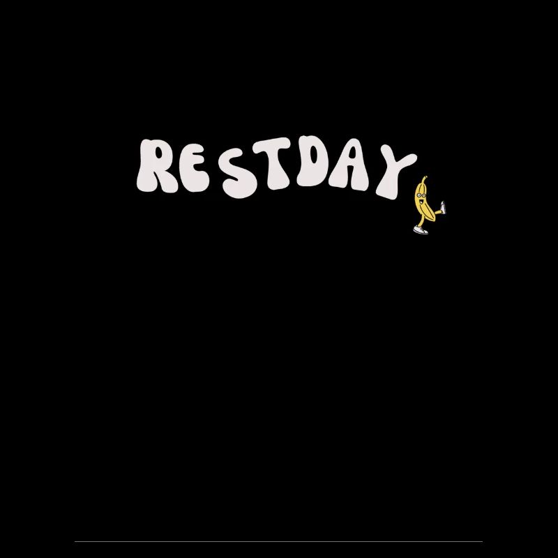 Restday Banane