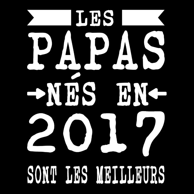 Dads born in 2017 are better