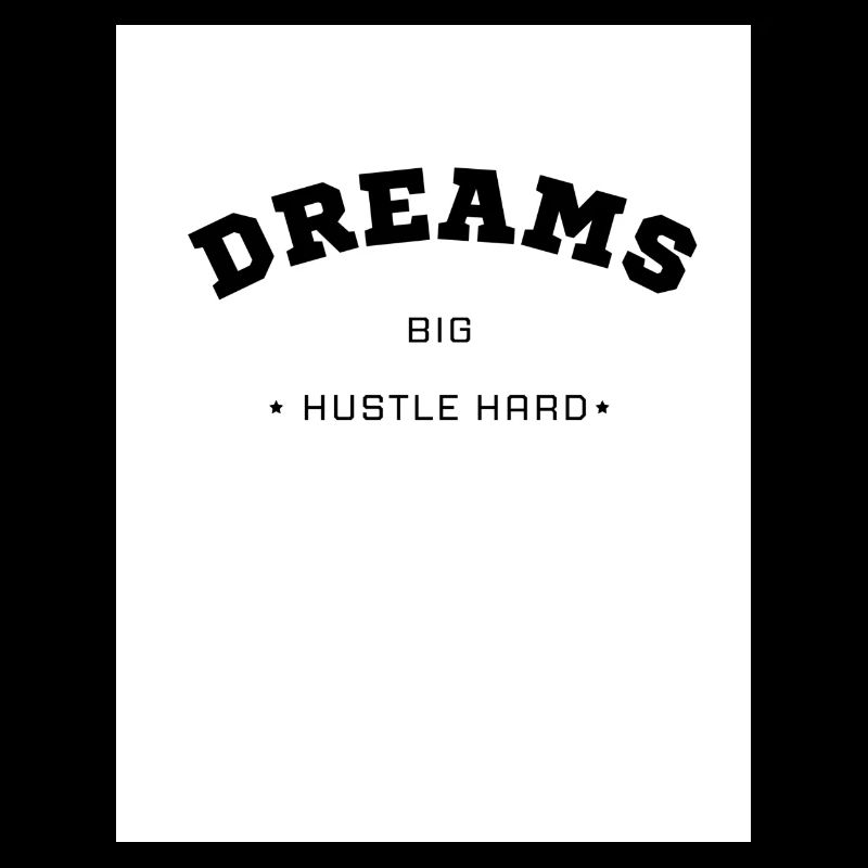 Träumen Sie von großem Hustle Hard