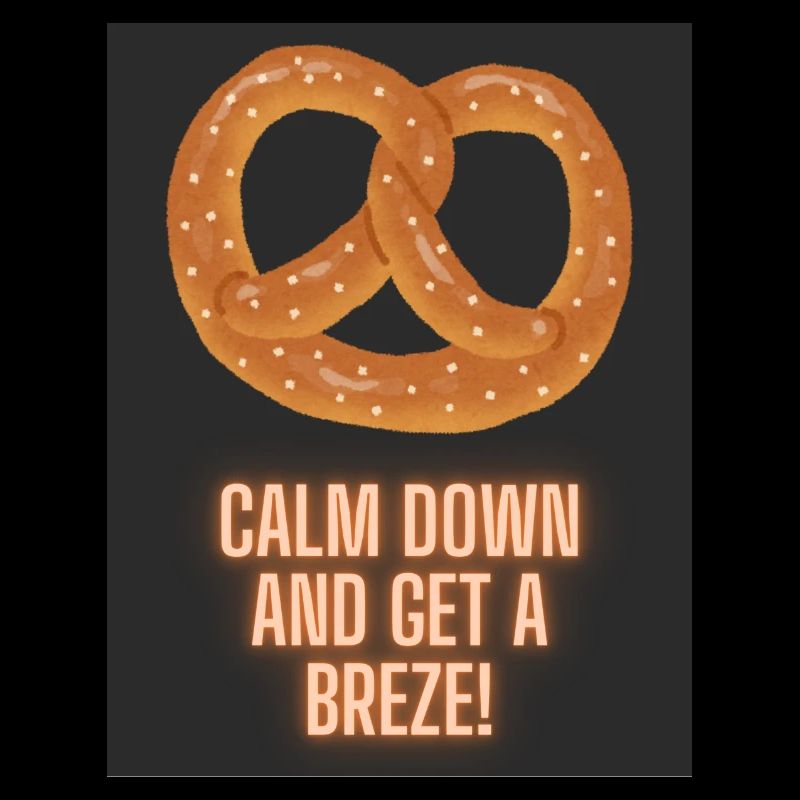 Calm down and get a BREZE