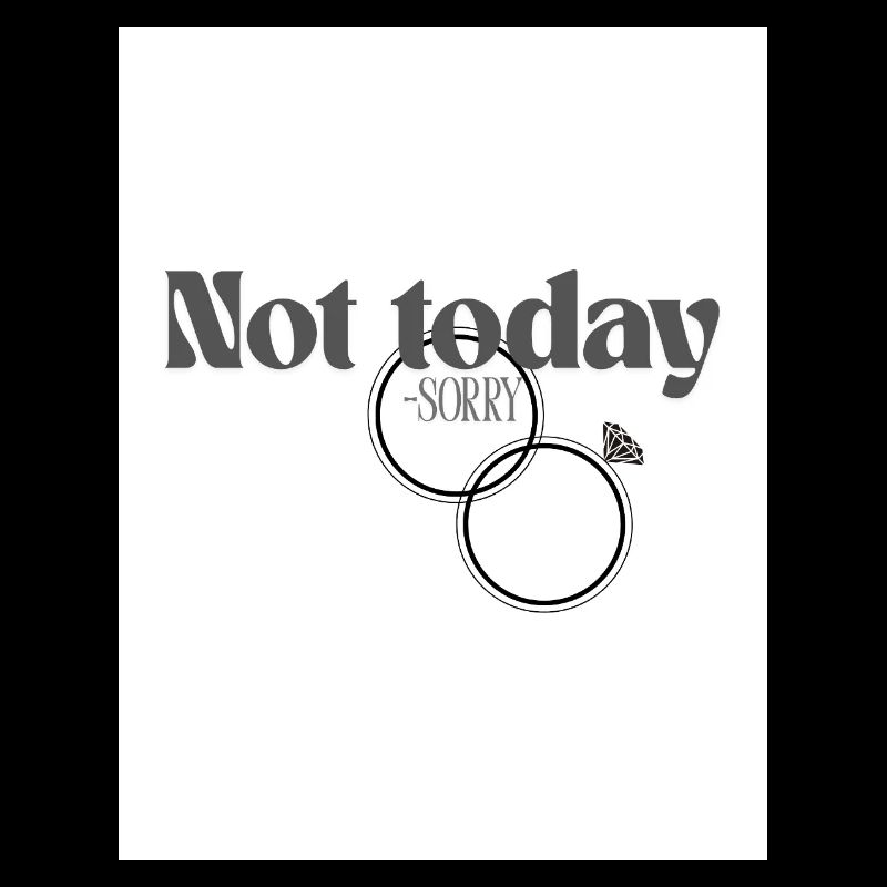 Pas aujourd’hui désolé