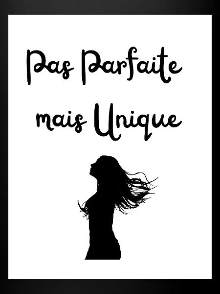 Pas Parfaite mais Unique