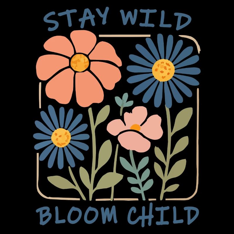 Stay Wild Bloom Child Boho Blumen T-Shirt