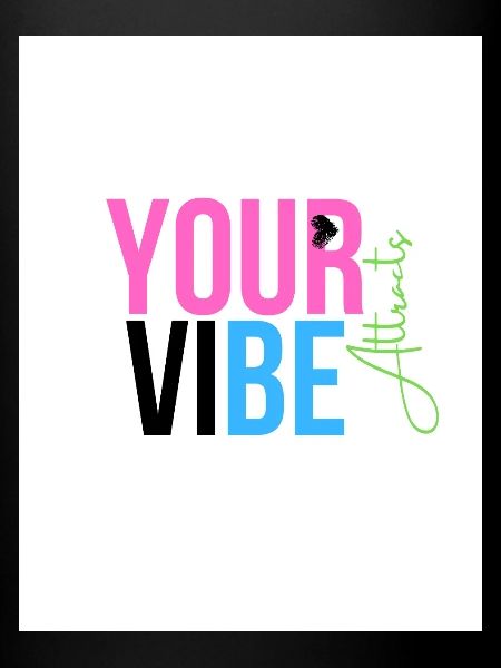 Positive and Motivating Vibration