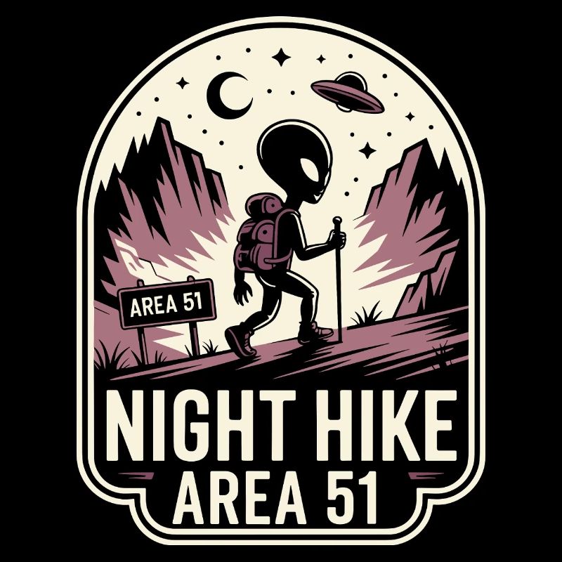 Funny Area 51 Alien UFO Hike Hiking