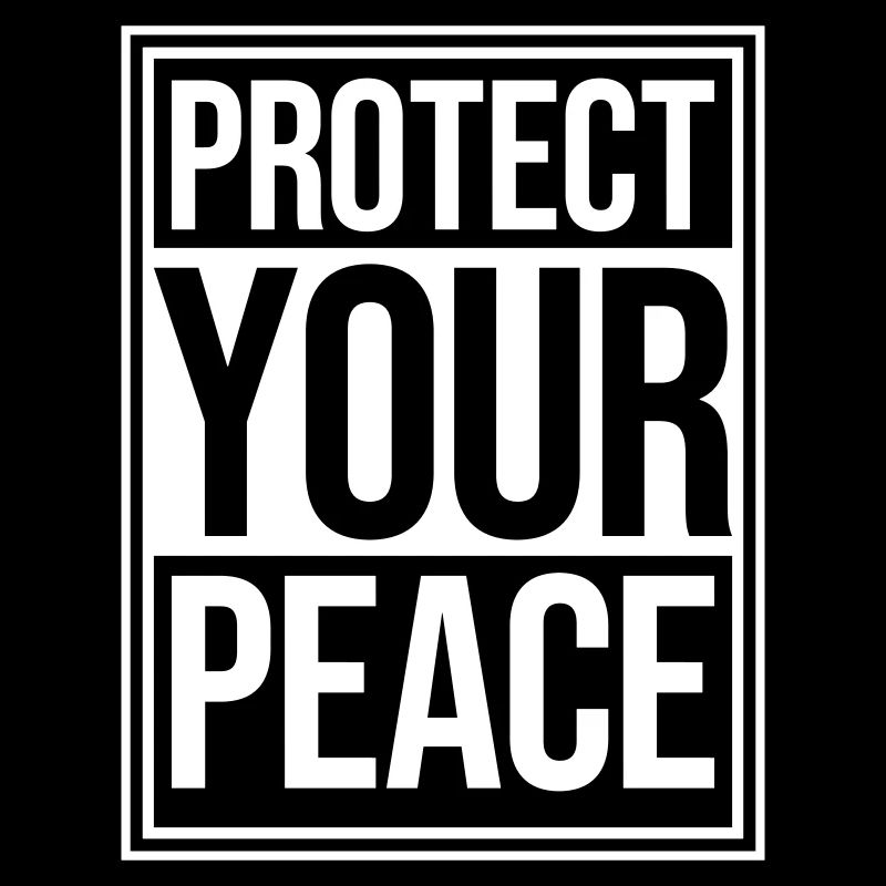 Protect Your Peace Mental Health Mindfulness