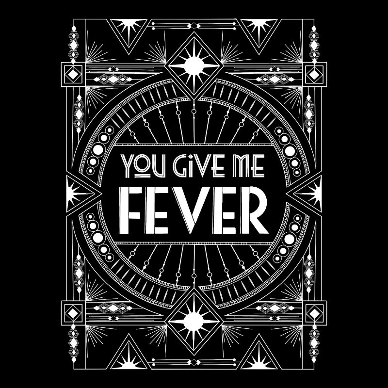 Fever. Total Attraction.