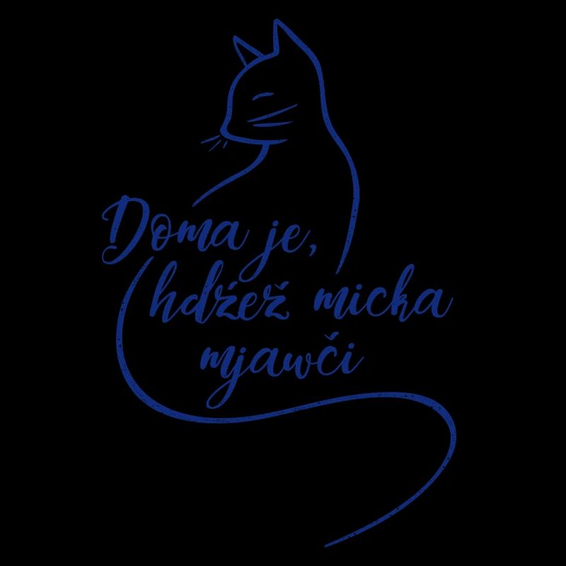 Doma je, hźež micka mjawči.