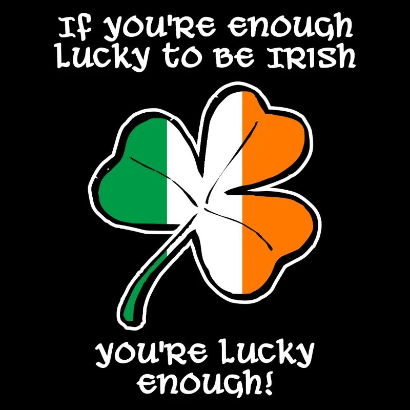 Glücklicherweise bin ich Ire.