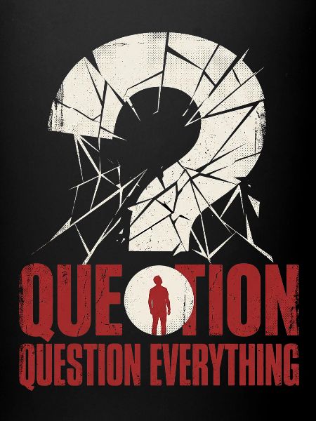 Tout remettre en question