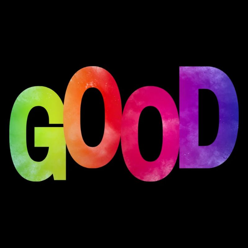 good things only