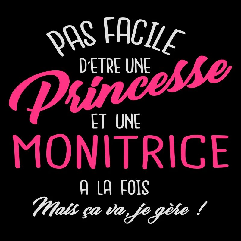 Princesse et monitrice
