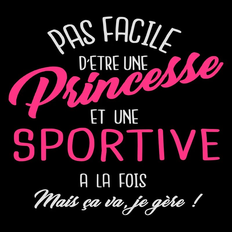 Princesse et sportive