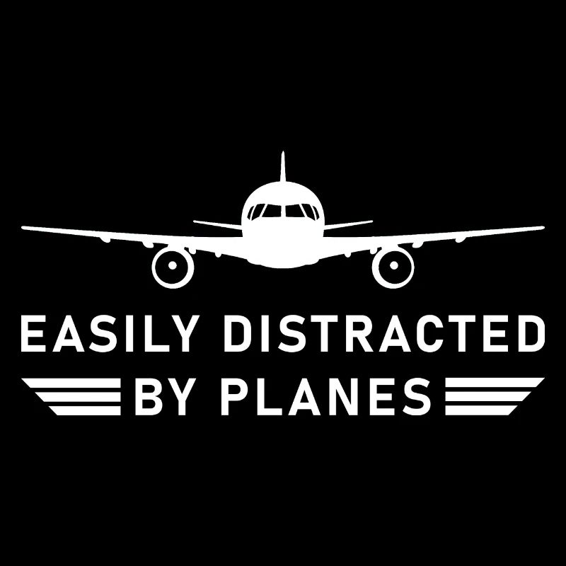Easily Distracted By Airplanes Airplane Pilot