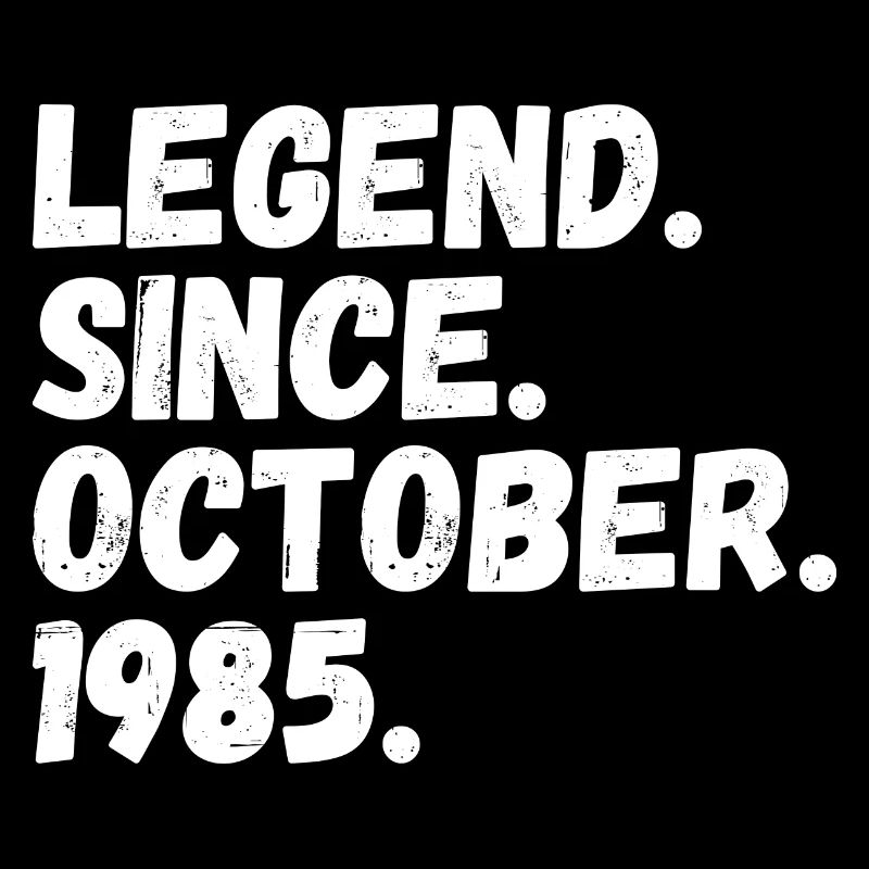 Legend Since October 1985