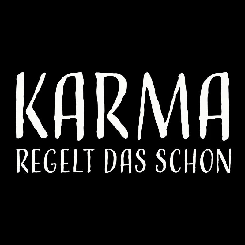 Karma regelt das schon