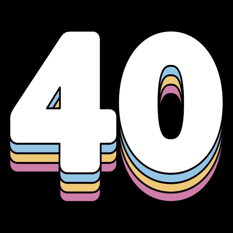 Nummer 40 - Vierzig Jahre - Geburtstag