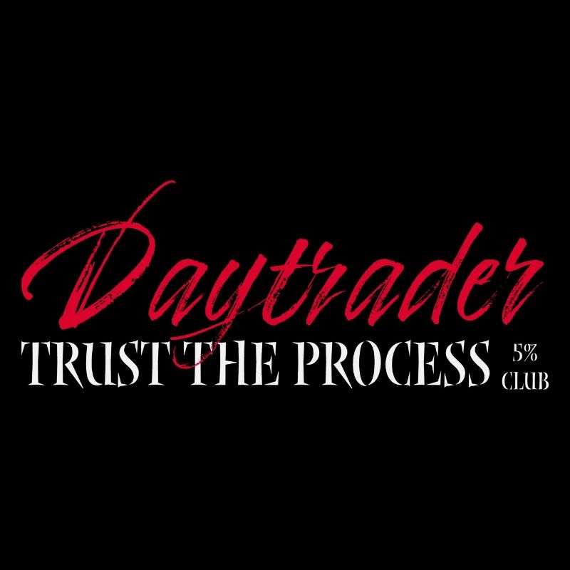 Daytrader - Trust the process - Shirt