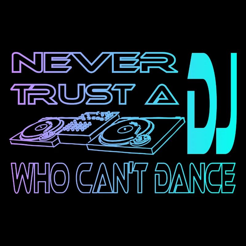 Never trust a DJ who can’t dance