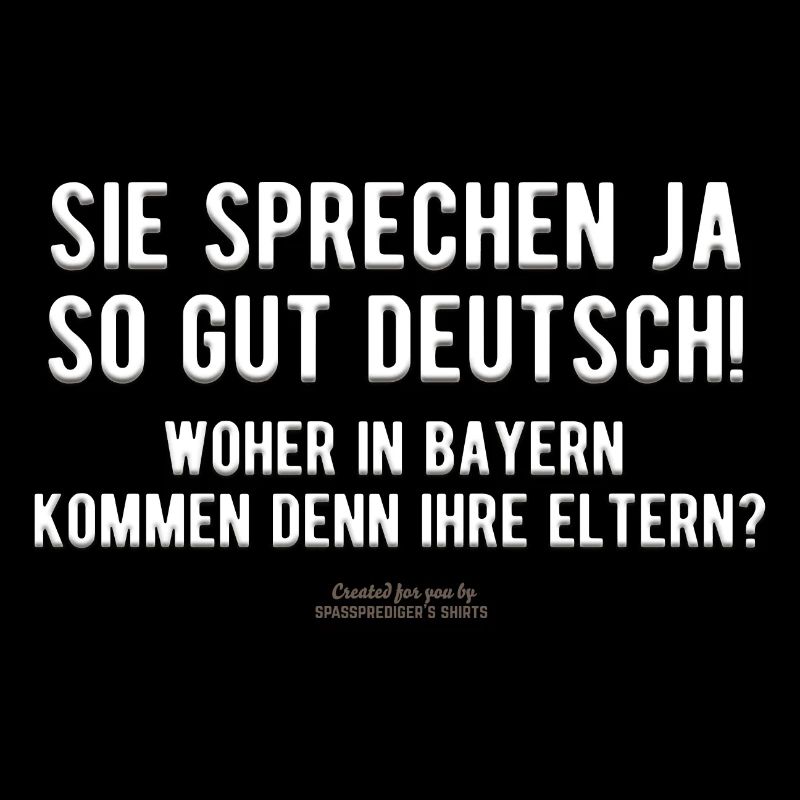 Sprüche T Shirt Deutsch sprechen