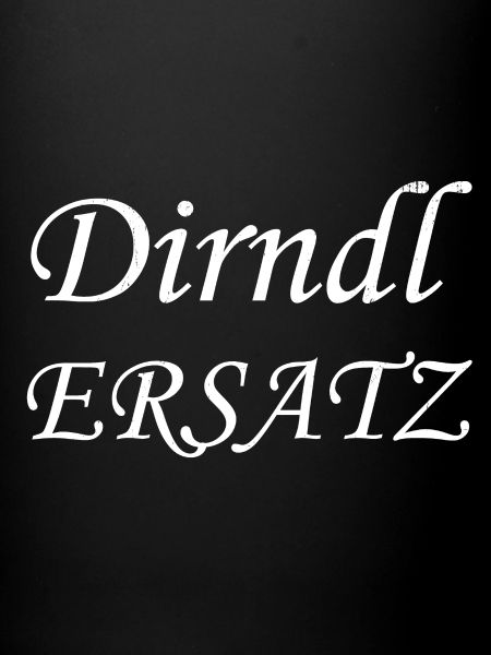 Dirndl ERSATZ