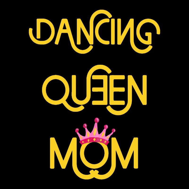 Dancing Queen Mom