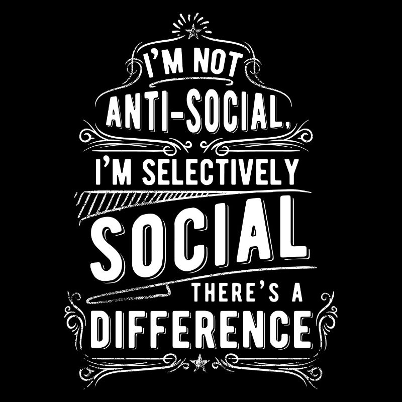 Unsocial Antisozial Menschen Statement