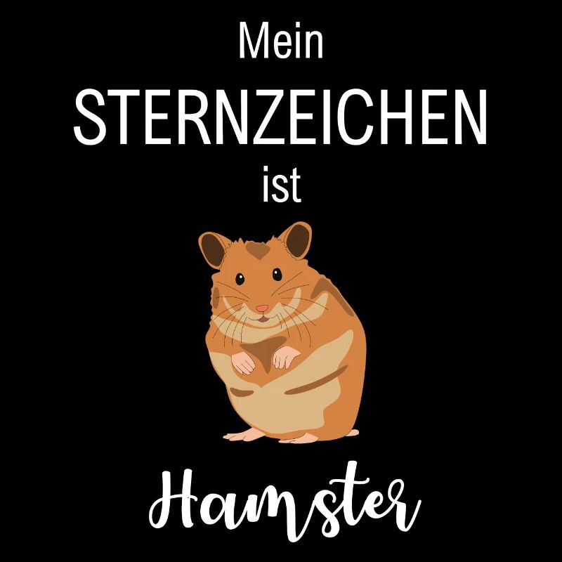 Sternzeichen Hamster - lustiges Hamster Geschenk