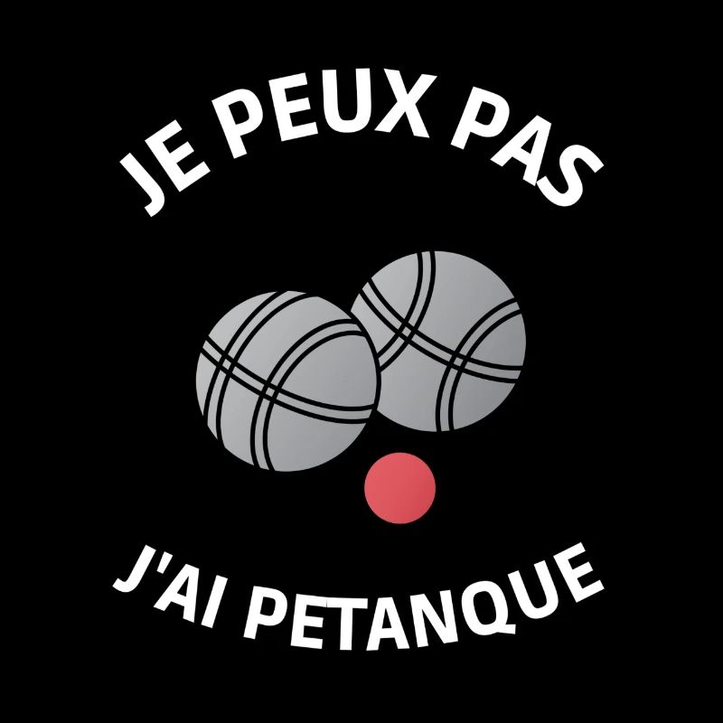 J'peux pas j'ai petanque