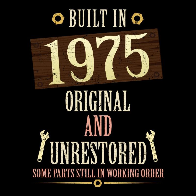 Built In The 1975 Original And Unrestored