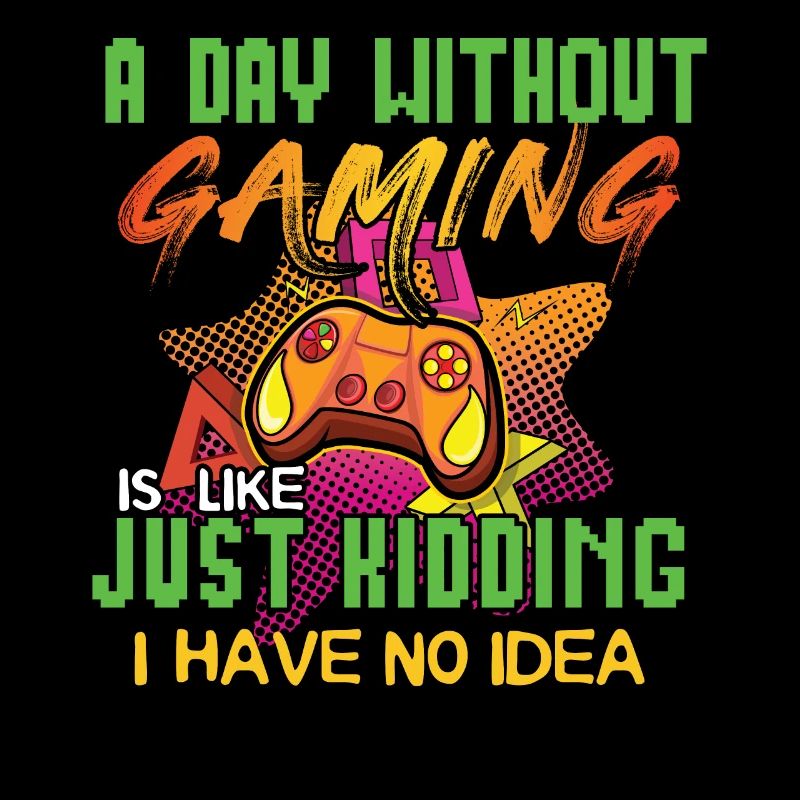 Video Game Lover Gamer A Day Without Gaming