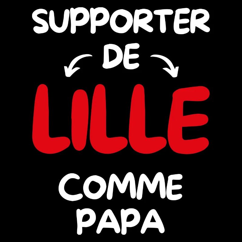 Supporter de Lille comme papa