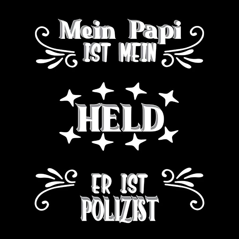 Mein Papi, mein Held, Stolz, Geschenk, Polizist