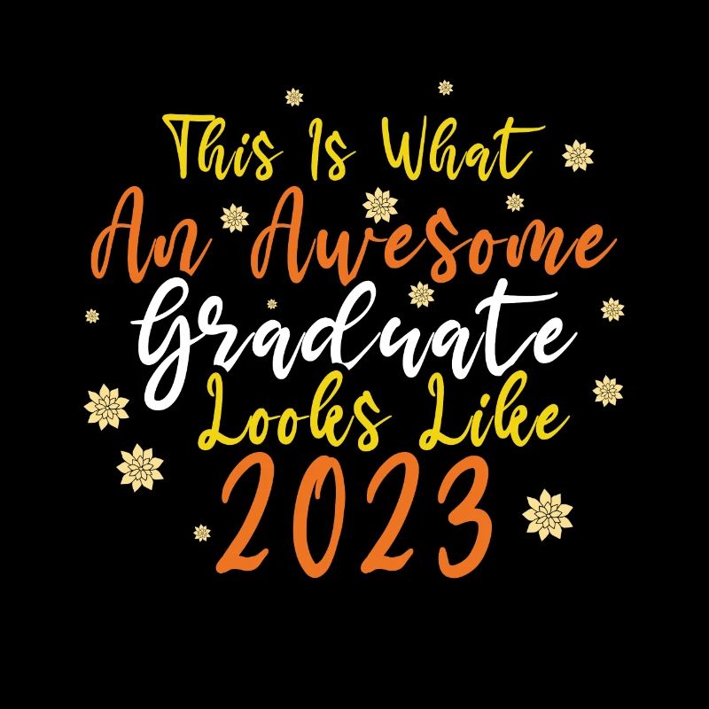 Awesome Graduate Graduating 2023 Graduation